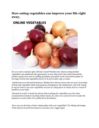 how eating vegetables can improve your life right