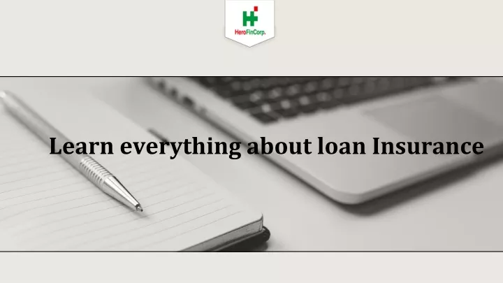 learn everything about loan insurance