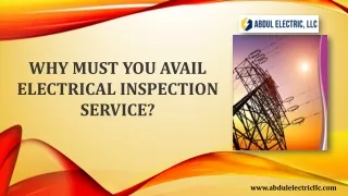 Why Must You Avail Electrical Inspection Service?