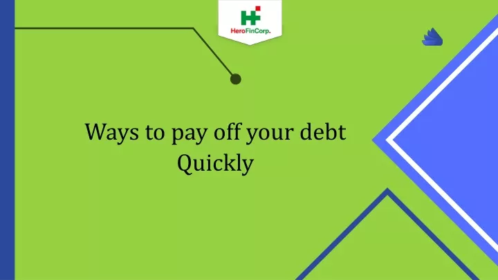ways to pay off your debt quickly