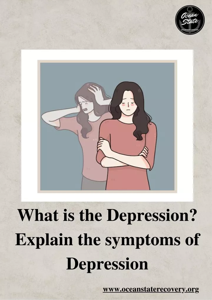 what is the depression explain the symptoms