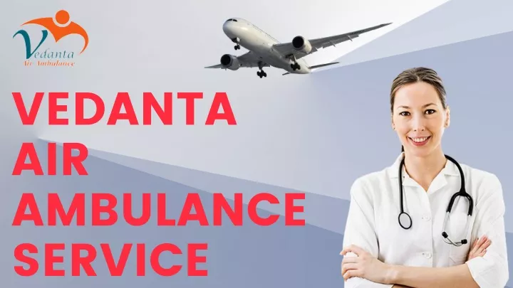 vedanta air ambulance service