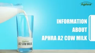 Information About Aphra A2 Desi Gir Cow Milk | Aphra.in