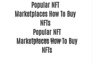 Popular NFT Marketplaces How To Buy NFTs