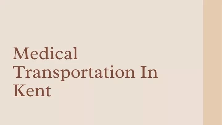 medical transportation in kent