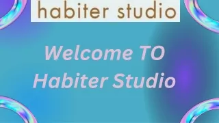 welcome to habiter studio