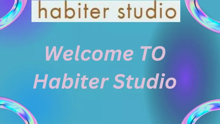 welcome to habiter studio