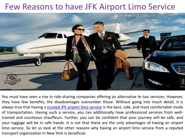 few reasons to have jfk airport limo service