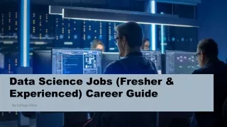 Data Science Jobs (Fresher & Experienced) Career Guide