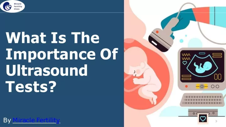 what is the importance of ultrasound tests
