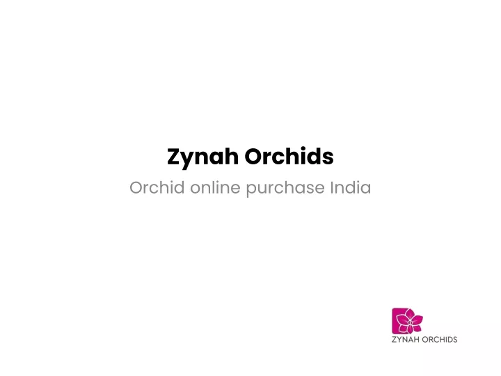 zynah orchids