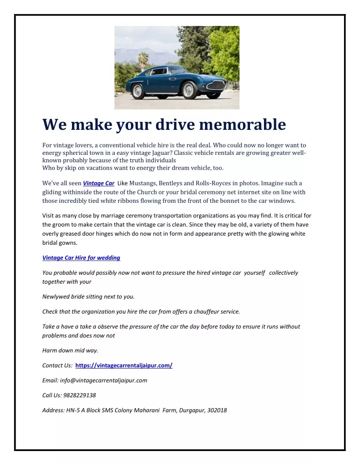 we make your drive memorable for vintage lovers