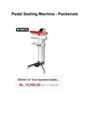 Pedal Sealing Machine - Packerials