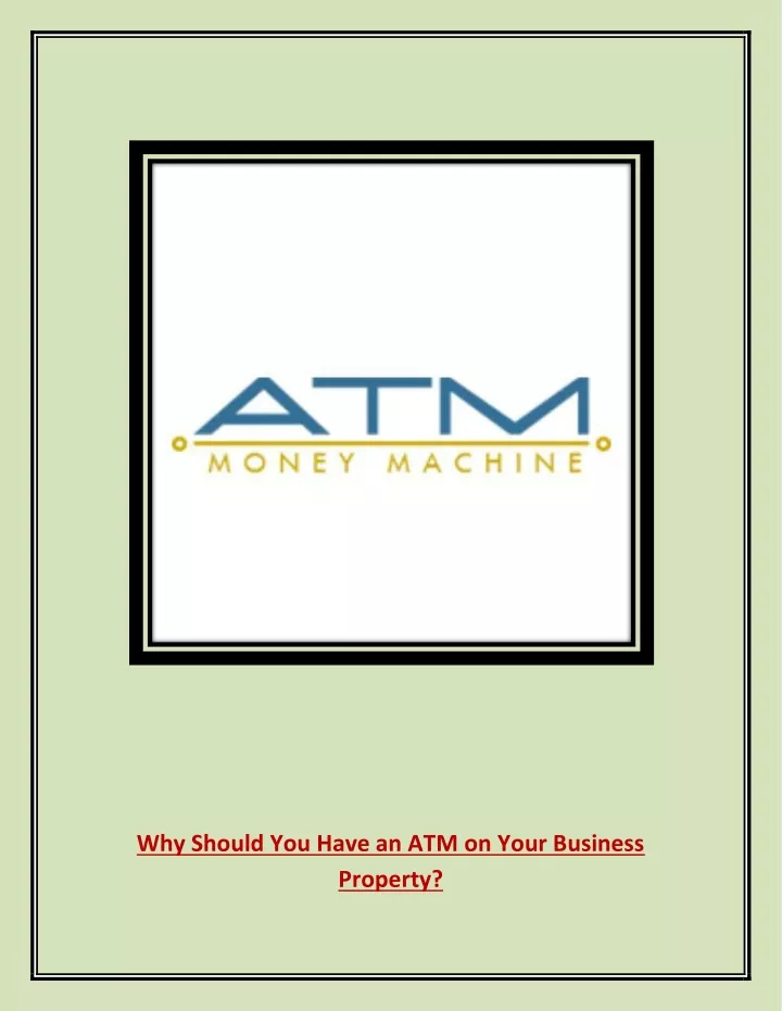 why should you have an atm on your business