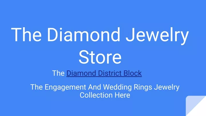 the diamond jewelry store the diamond district