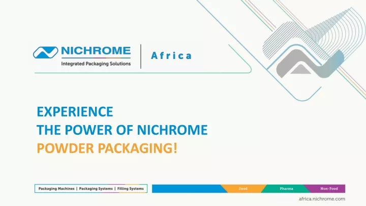 experience the power of nichrome powder packaging