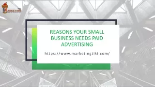 Reasons Your Small Business Needs Paid Advertising