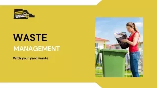 Know What Waste Management Does With Yard Waste