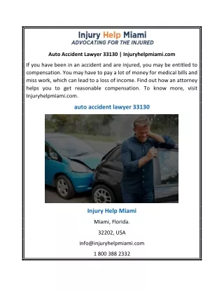 Auto Accident Lawyer 33130 | Injuryhelpmiami.com