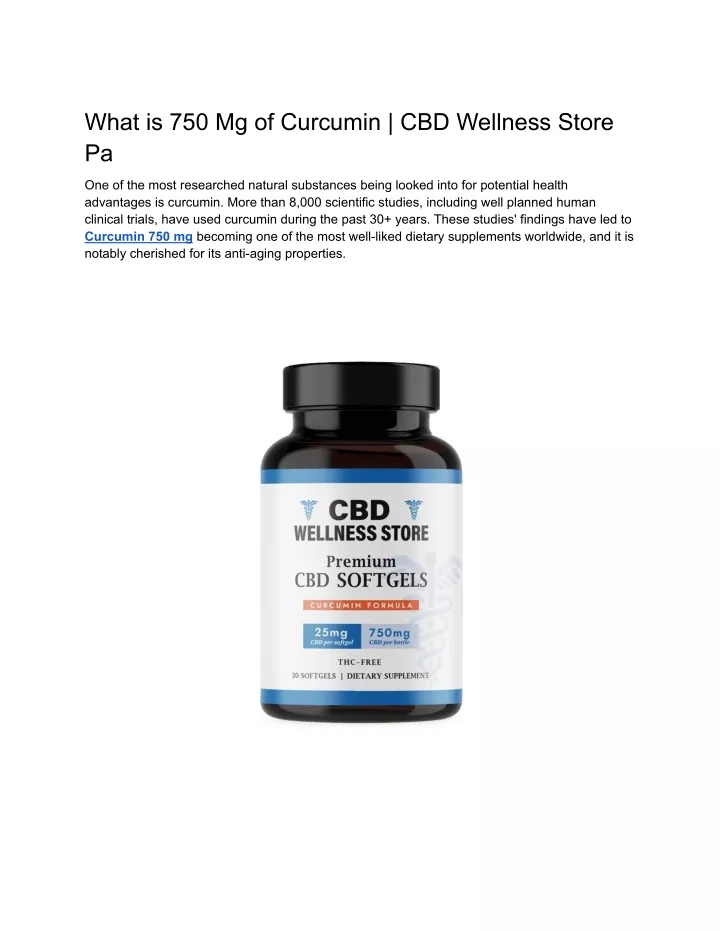 what is 750 mg of curcumin cbd wellness store pa