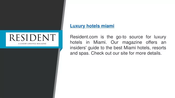 luxury hotels miami resident