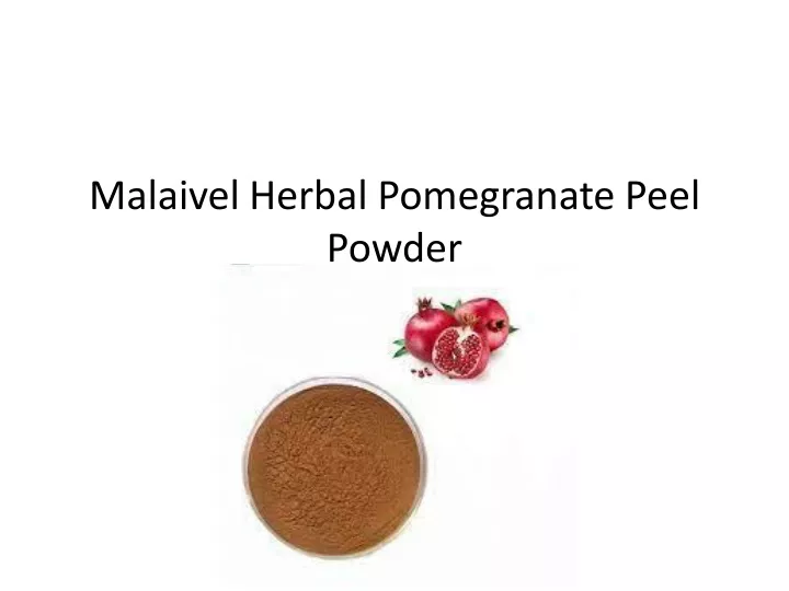 malaivel herbal pomegranate peel powder