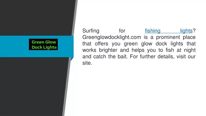 surfing for fishing lights greenglowdocklight