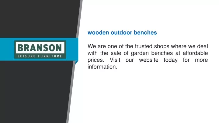 wooden outdoor benches we are one of the trusted