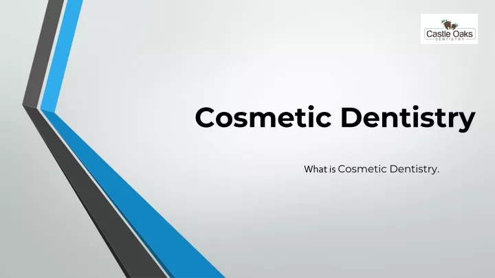 cosmetic dentistry