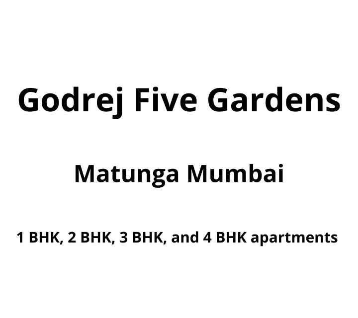 godrej five gardens