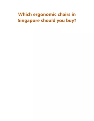 Which ergonomic chairs in Singapore should you buy