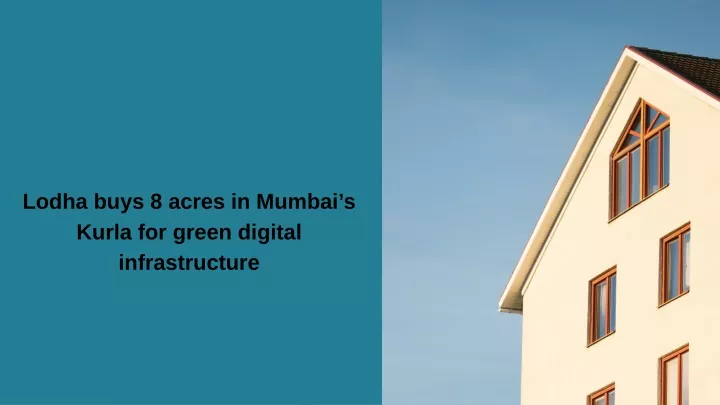 lodha buys 8 acres in mumbai s kurla for green