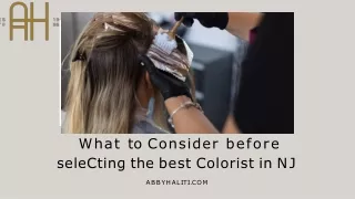 _What to consider before selecting the best colorist in NJ