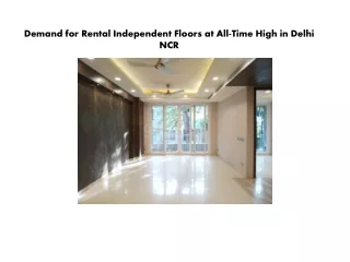 Demand for Rental Independent Floors at All-Time High