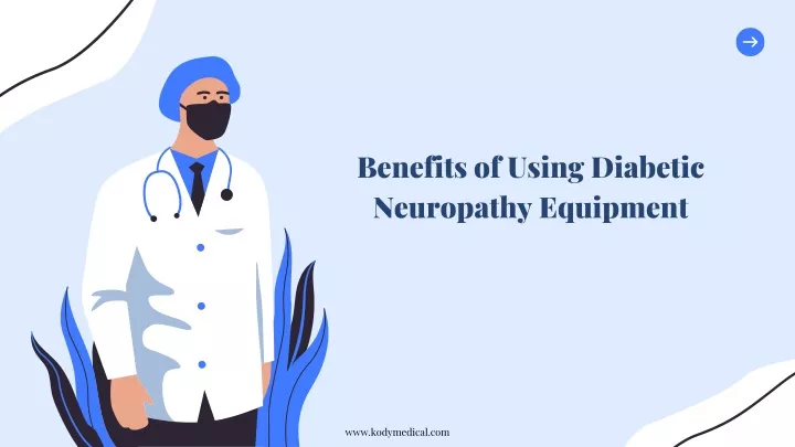 benefits of using diabetic neuropathy equipment