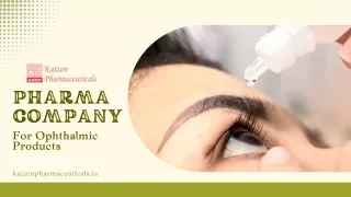 Pharma Company for Ophthalmic Products | Kaizen Pharmaceuticals