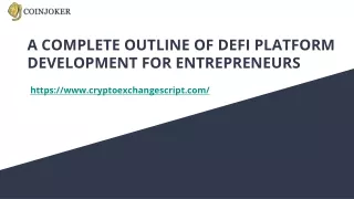 Get an instant guide for Defi Development from Coinjoker!