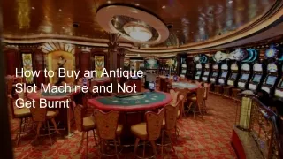 how to buy an antique slot machine