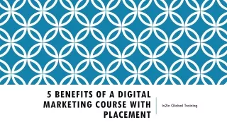 5 Benefits of a Digital Marketing Course with Placement