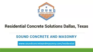 Residential Concrete Solutions Dallas, Texas