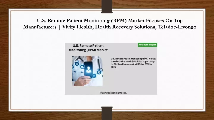 u s remote patient monitoring rpm market focuses