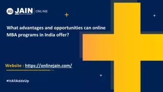 What advantages and opportunities can online MBA programs in India offer_