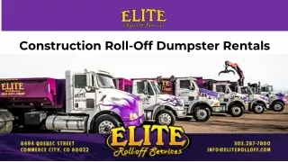 Construction Roll-Off Dumpster Rentals