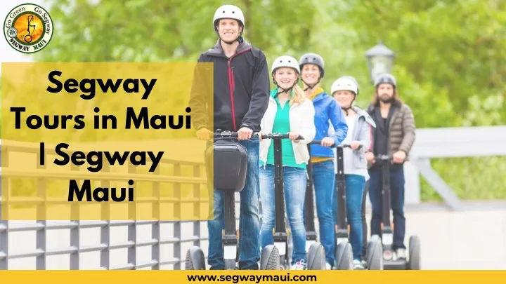 segway tours in maui segway maui