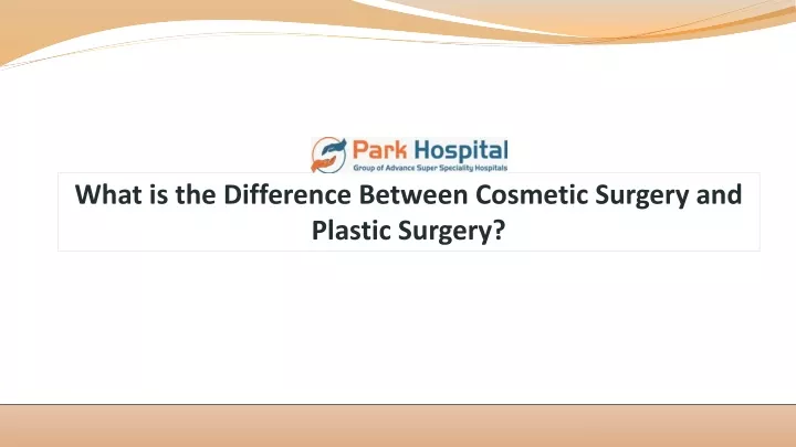 what is the difference between cosmetic surgery