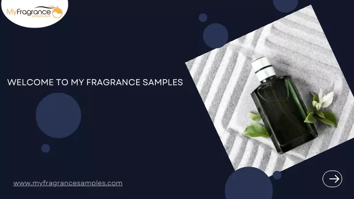 welcome to my fragrance samples
