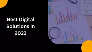 Best Digital Solutions in 2023