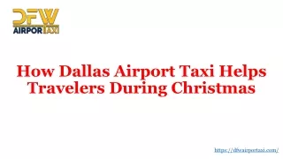 How Dallas Airport Taxi Helps Travelers During Christmas