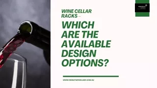 Wine Cellar Racks – Which Are the Available Design Options?