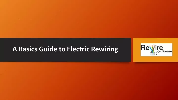 a basics guide to electric rewiring